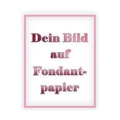 Fotodruck Fondantpapier